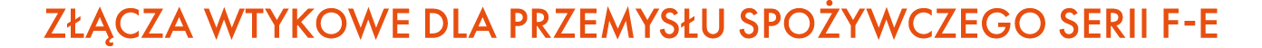 Z CZA WTYKOWE DLA PRZEMYS U SPO YWCZEGO SERII F E