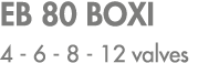 EB 80 BOXI 4 6 8 12 valves